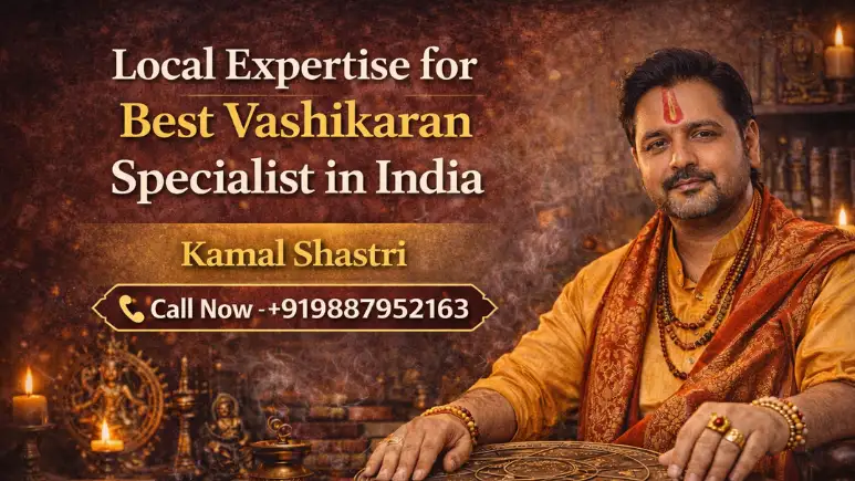 Vashikaran Specialist in India